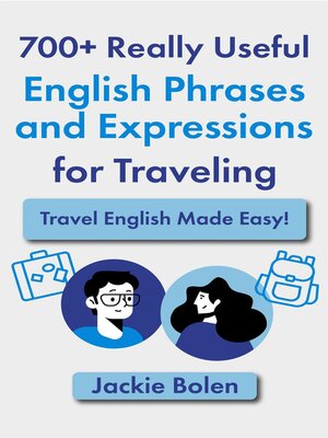 cover image of 700+ Really Useful English Phrases and Expressions for Traveling